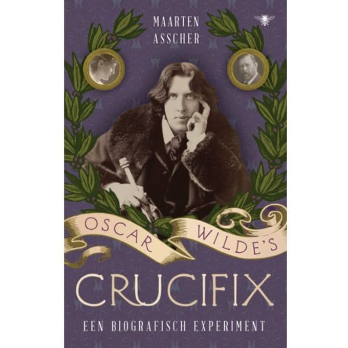 Oscar Wilde's Crucifix - Maarten Asscher