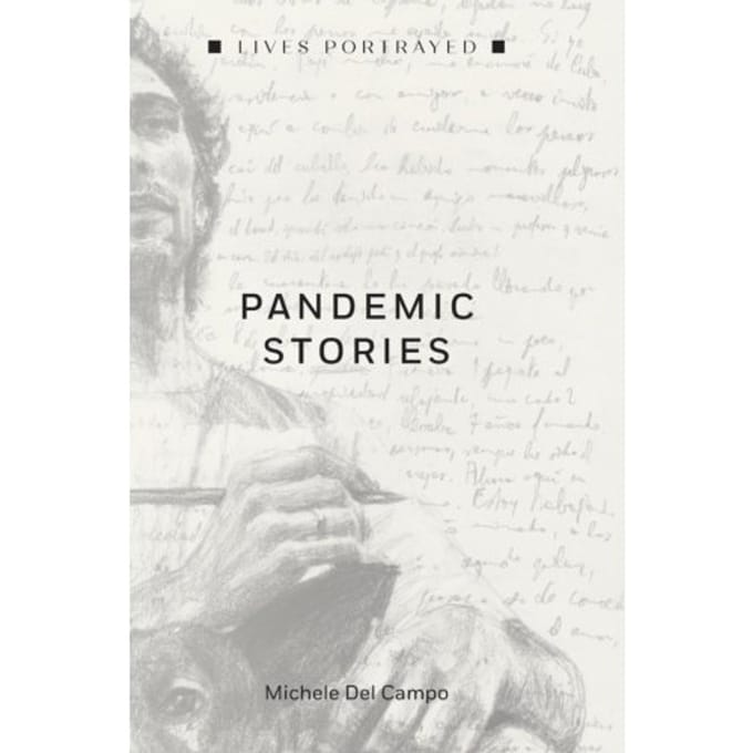 Pandemic Stories - Michele Del Campo