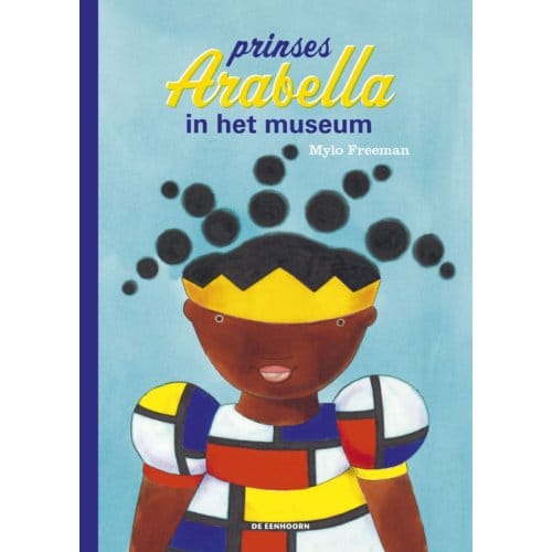Prinses Arabella In Het Museum - Mylo Freeman