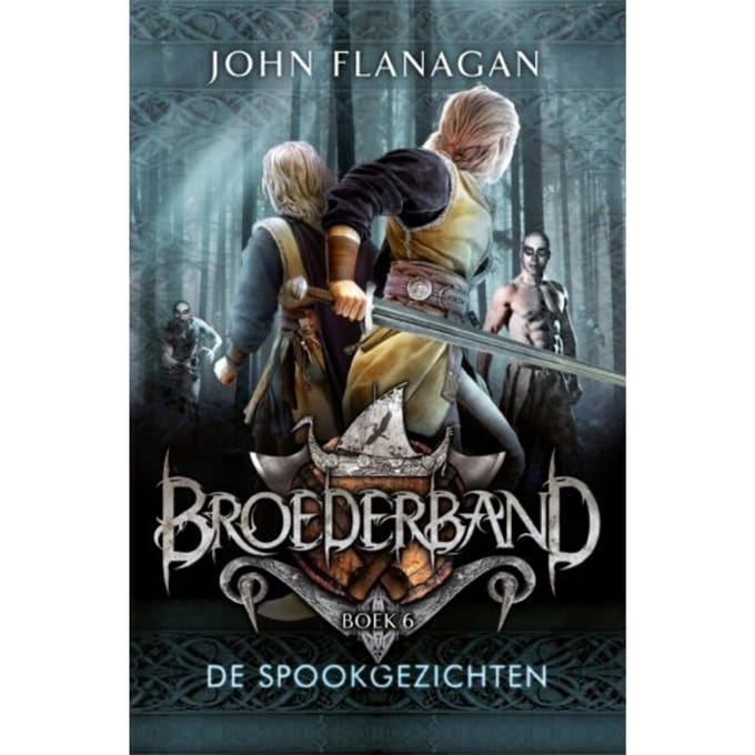De Spookgezichten - Broederband - John Flanagan