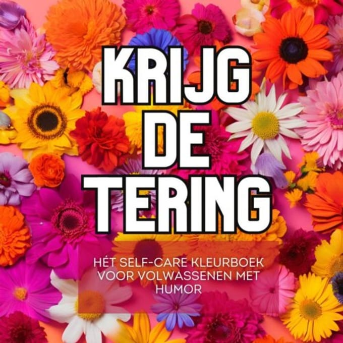 Krijg De Tering - Carmen Scholten