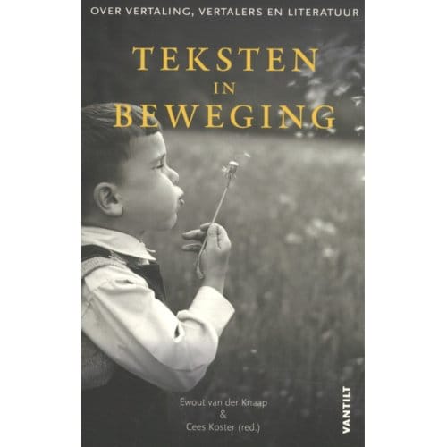 Teksten In Beweging - Ewout van der Knaap