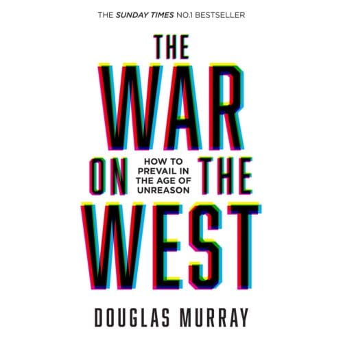 The War On The West - Douglas Murray