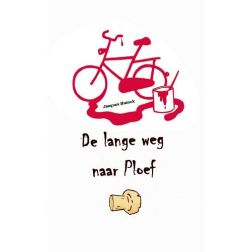 De Lange Weg Naar Ploef - Jacques Huinck