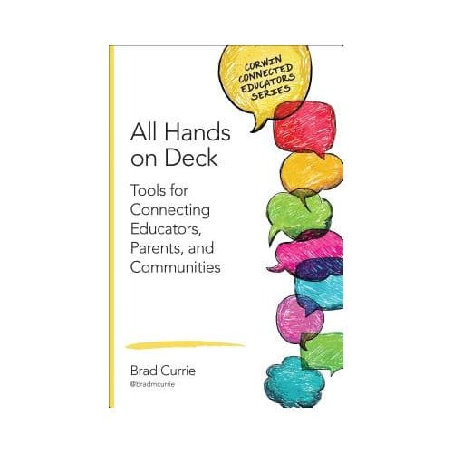All Hands On Deck: Tools For Connecting Educators, Parents, And Communities - Currie