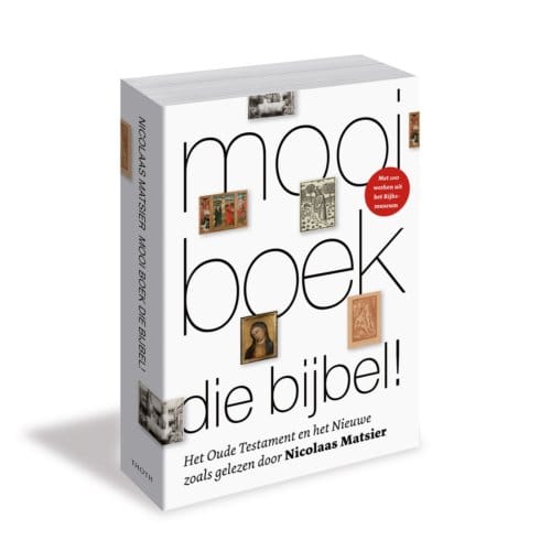 Mooi Boek, Die Bijbel! - Nicolaas Matsier