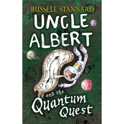 Uncle Albert And The Quantum Quest - Prof Exors of Russell Stannard