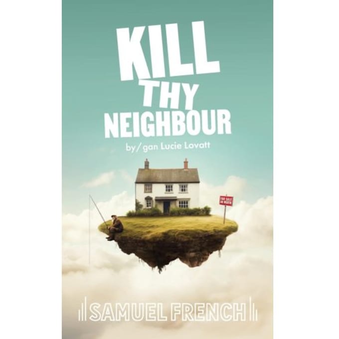 Kill Thy Neighbour - Lucie Lovatt
