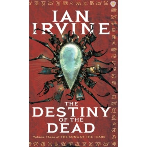 The Destiny Of The Dead - Ian Irvine