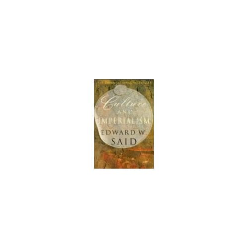 Culture And Imperialism - Edward W Said