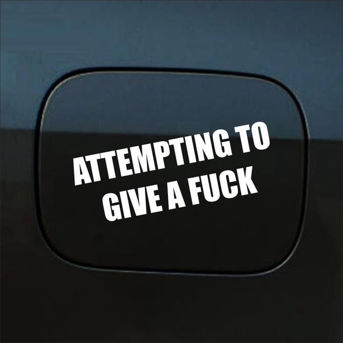 Bumpersticker - Attempting To Give A Fuck - 5,1 X 14,8 - Wit