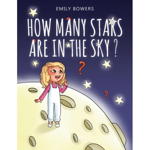 How Many Stars Are In The Sky? - Emily Bowers
