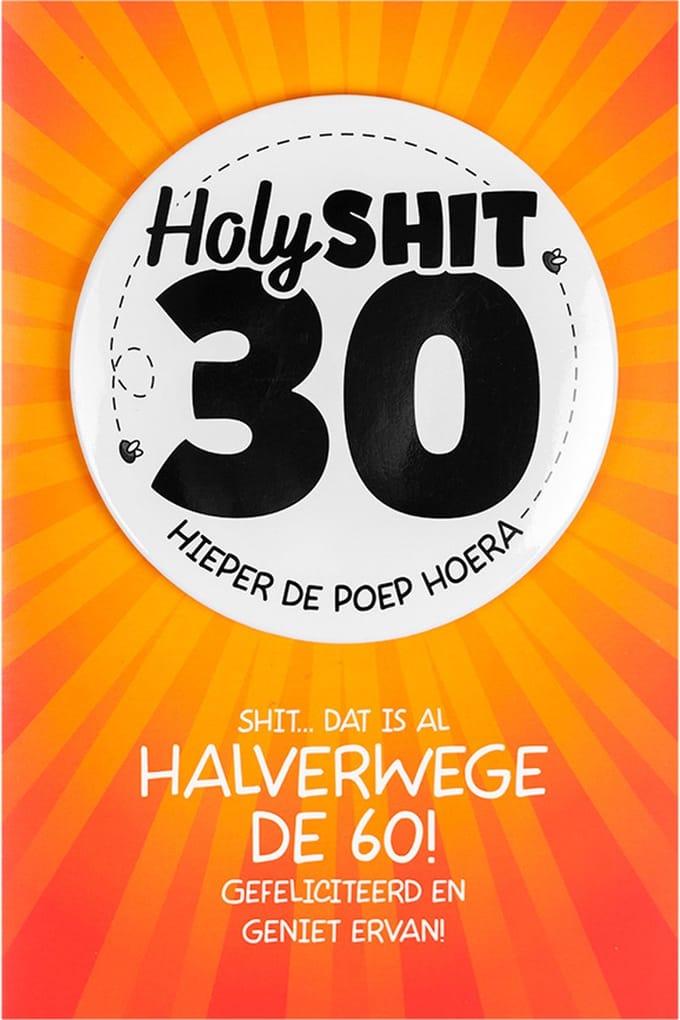 Shit wat een superleuke button | Wenskaart | 30 jaar