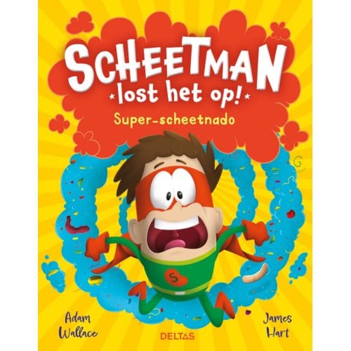 Scheetman lost het op! Super-scheetnado Voorleesboeken