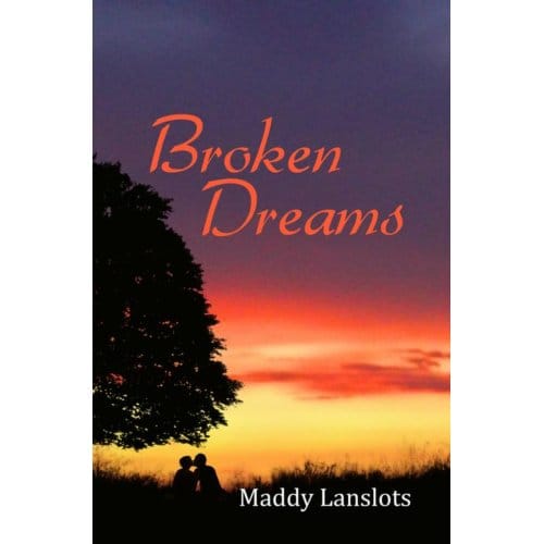 Broken Dreams - Maddy Lanslots