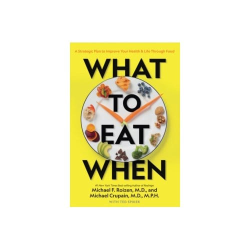 What to eat when - Michael Crupain