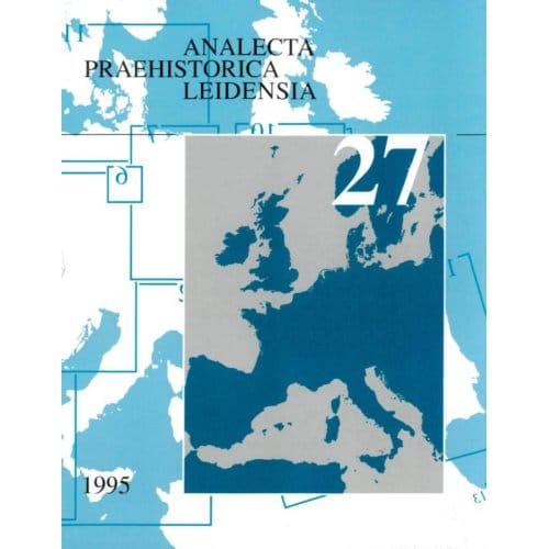 The Earliest Occupation Of Europe - Analecta Praehistorica Leidensia