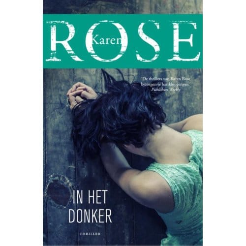 In Het Donker - Karen Rose