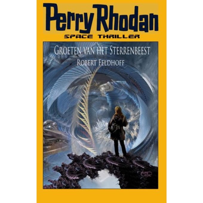 Groeten Van Het Sterrenbeest - Perry Rhodan - Robert Feldhoff