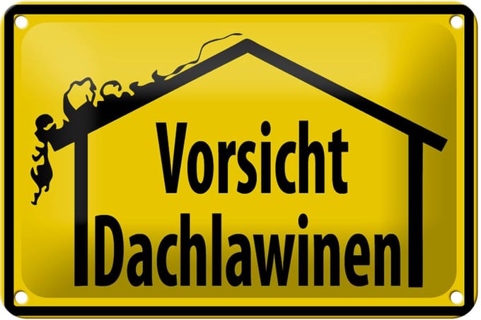 Blechschild Warnschild 18x12cm Vorsicht Dachlawinen