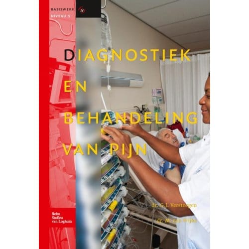 Diagnostiek En Behandeling Van Pijn - G.J. Versteegen