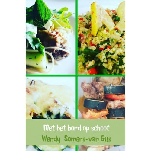 Met Het Bord Op Schoot - Wendy Somers-van Gils