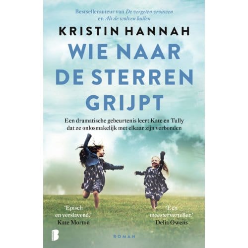 Wie Naar De Sterren Grijpt - Kristin Hannah