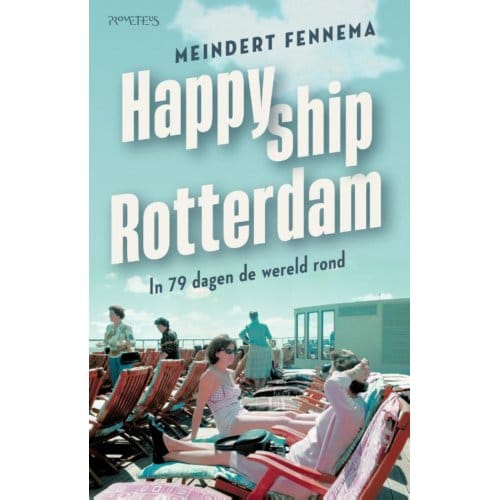 Happy Ship Rotterdam - Meindert Fennema