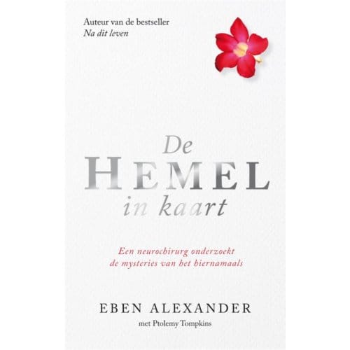De Hemel In Kaart - Eben Alexander