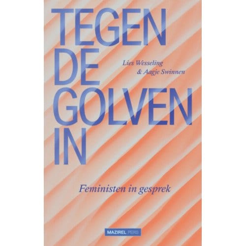Tegen De Golven In