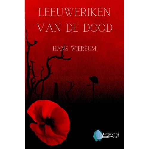 Leeuweriken Van De Dood - Hans Wiersum