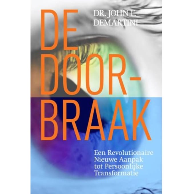 De Doorbraak - John E. Demartini