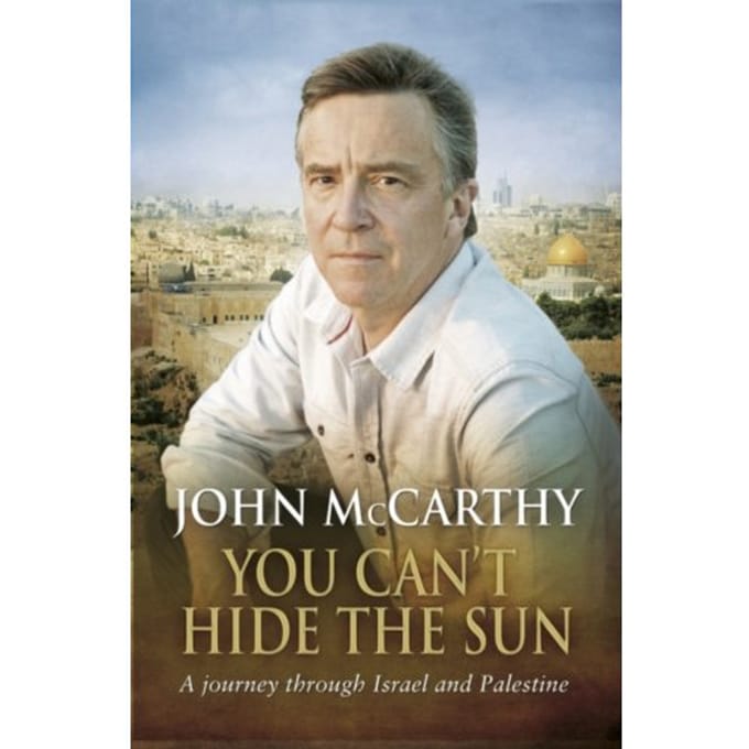 You Can't Hide The Sun - John McCarthy