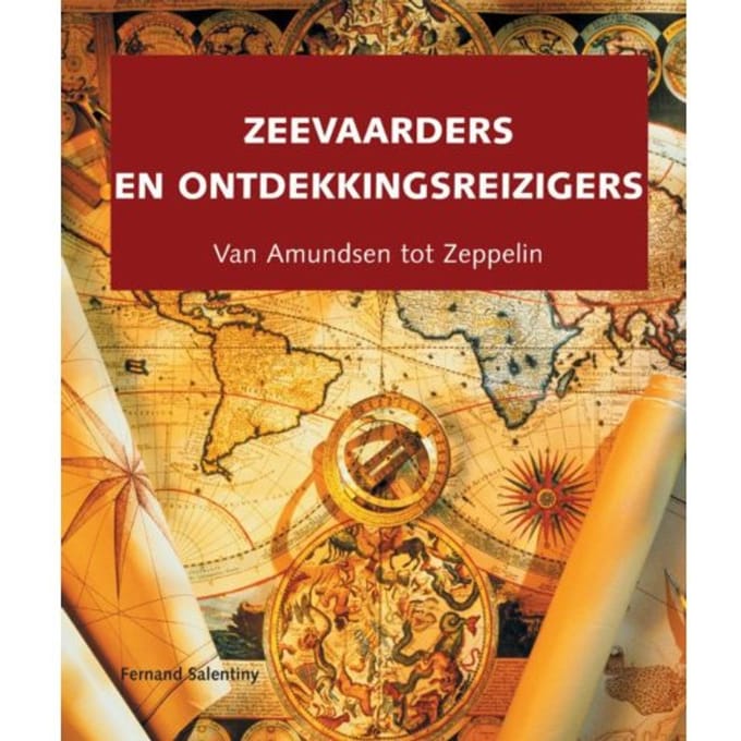 Zeevaarders En Ontdekkingsreizigers - Fernand Salentiny
