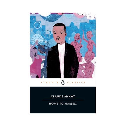 Home To Harlem - Claude McKay