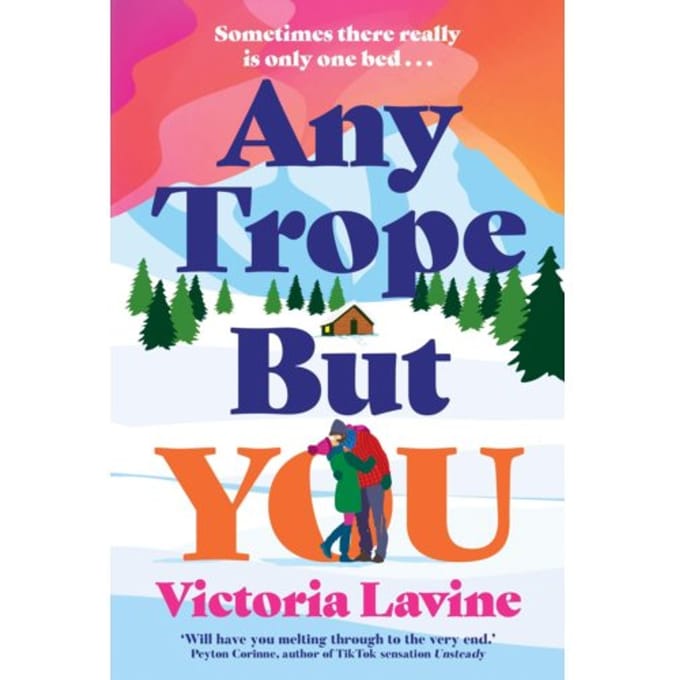 Any Trope But You - Victoria Lavine