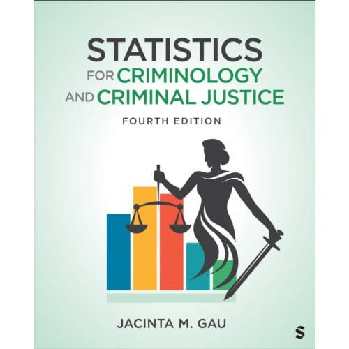 Statistics For Criminology And Criminal Justice - Jacinta M. Gau