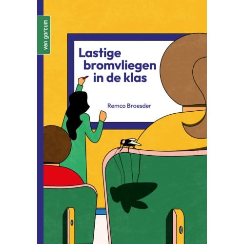 Lastige Bromvliegen In De Klas - Remco Broesder