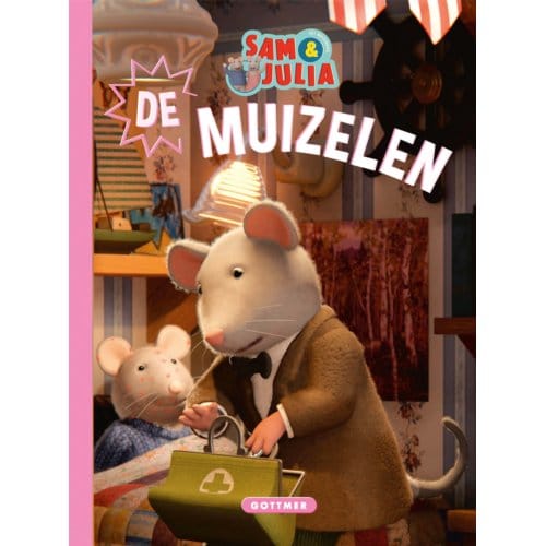 De Muizelen - Sam & Julia / Het Muizenhuis - Karina Schaapman
