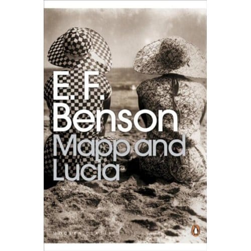 Mapp And Lucia - Penguin Modern Classics - E. F. Benson