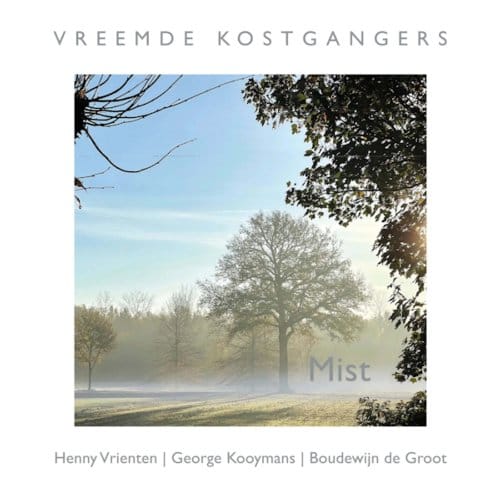 Mist - Vreemde Kostgangers