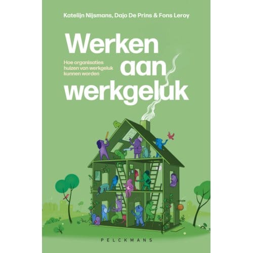 Werken Aan Werkgeluk - Katelijn Nijsmans