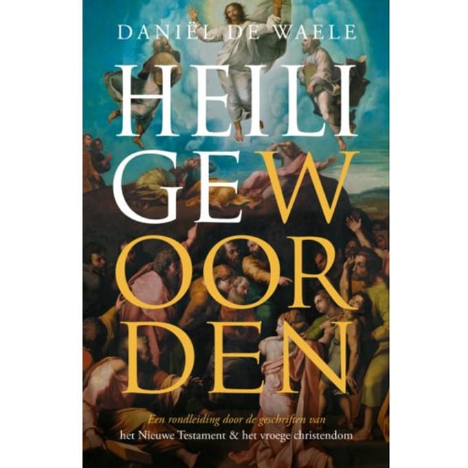 Heilige Woorden - Daniël de Waele