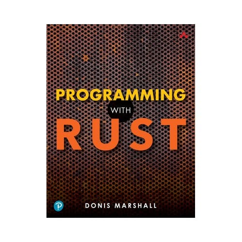 Programming With Rust - Donis Marshall