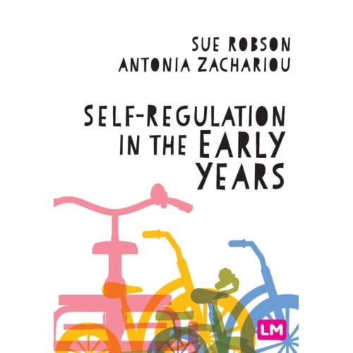 Self-Regulation In The Early Years - Robson