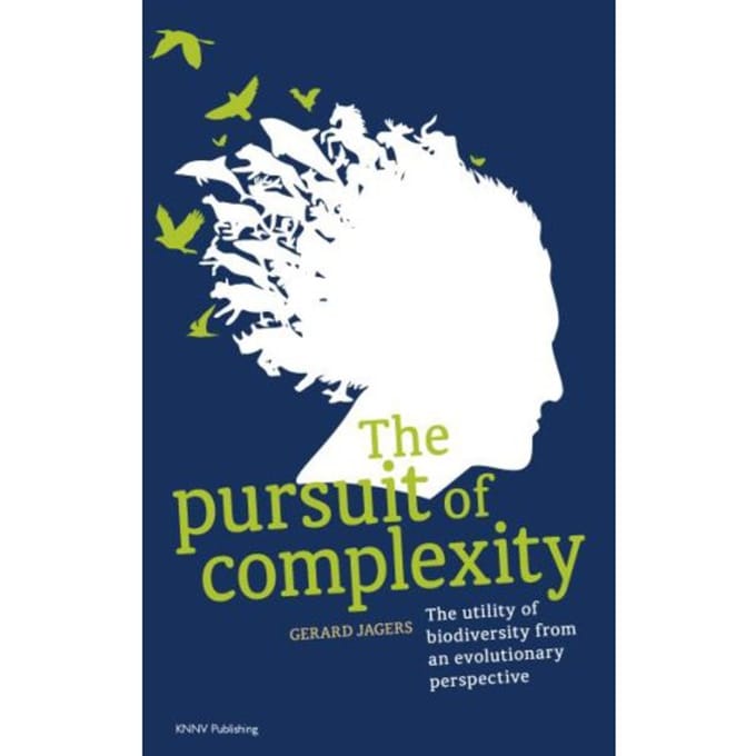 The Pursuit Of Complexity - Gerard Jagers