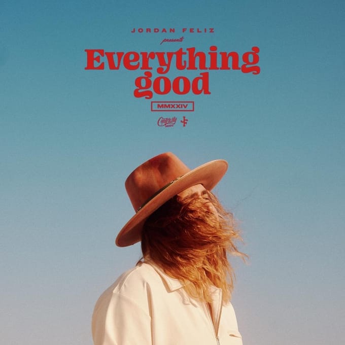 Jordan Feliz - Everything Good (CD)
