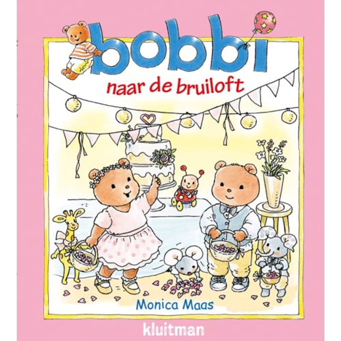 Bobbi Naar De Bruiloft - Bobbi - Monica Maas