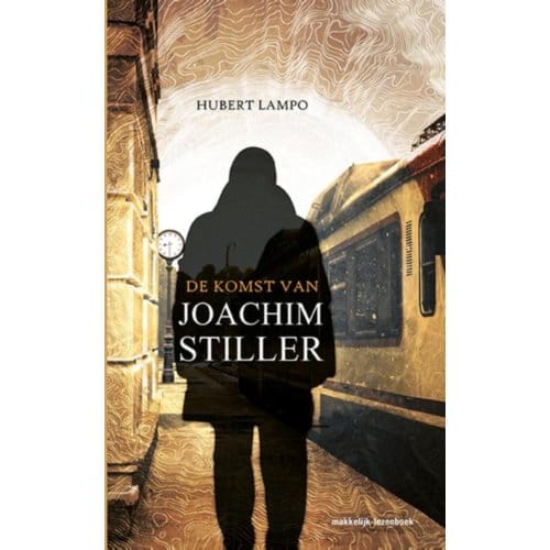 De Komst Van Joachim Stiller - Vlaamse Reuzen - Hubert Lampo