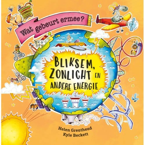Bliksem, Zonlicht En Andere Energie - Wat Gebeurt Ermee? - Helen Greathead